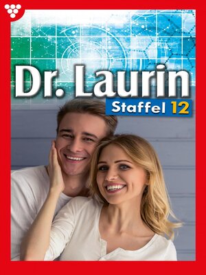 cover image of Dr. Laurin Staffel 12 – Arztroman
